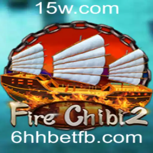 FireChibi2: Um Mergulho na Aventura com 6hhbet